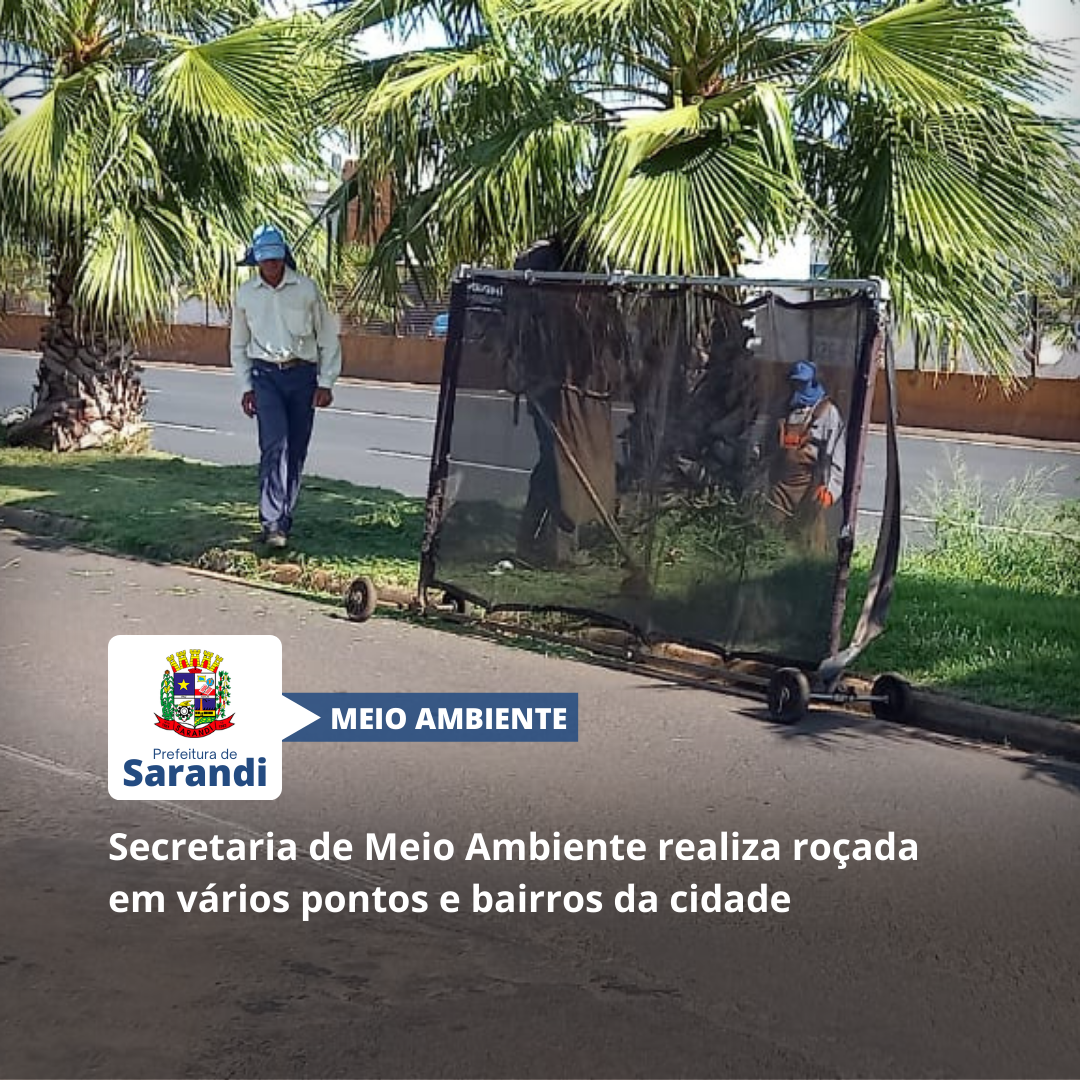 Secretaria de Meio Ambiente realiza roçada em vários pontos e bairros da cidade